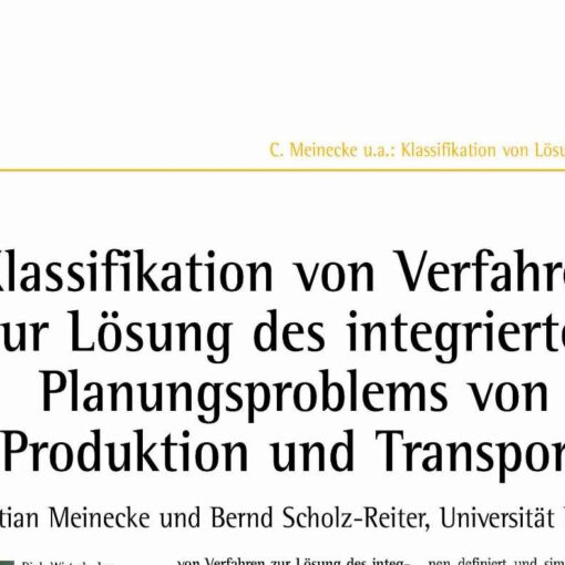 Lösung des integrierten Planungsproblems von Produktion und Transport